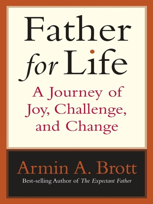 Title details for Father for Life by Armin A. Brott - Available